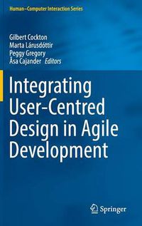 Cover image for Integrating User-Centred Design in Agile Development