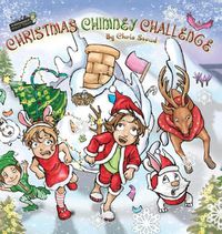 Cover image for Christmas Chimney Challenge: Action Adventure story for kids