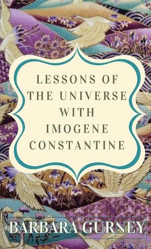 Lessons From the Universe with Imogene Constantine