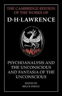 Cover image for 'Psychoanalysis and the Unconscious' and 'Fantasia of the Unconscious