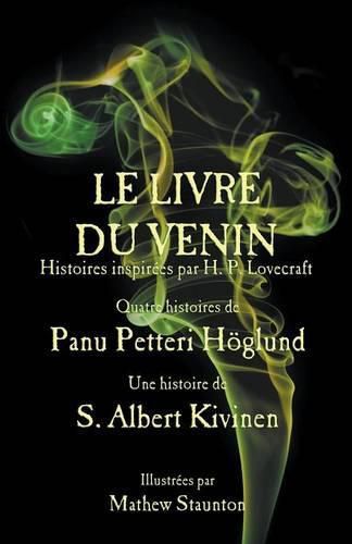 Le Livre du Venin: Histoires inspirees par H. P. Lovecraft