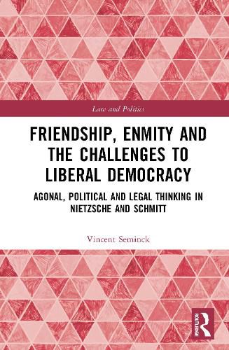 Cover image for Friendship, Enmity and the Challenges to Liberal Democracy