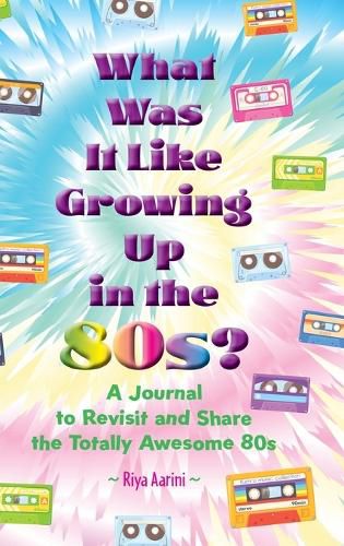 Cover image for What Was It Like Growing Up in the 80s?