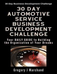 Cover image for 30-Day Automotive Service Business Development Challenge