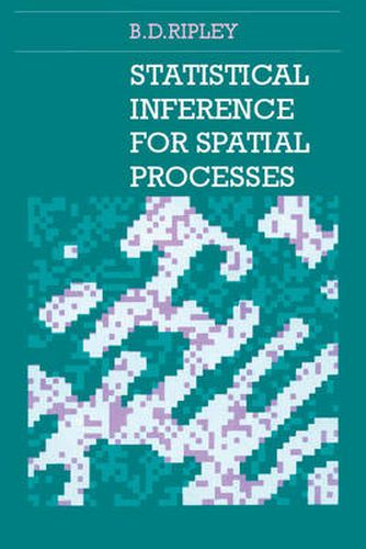 Cover image for Statistical Inference for Spatial Processes