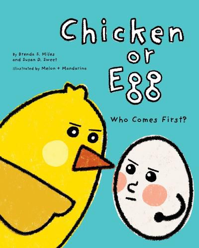 Chicken or Egg: Who Comes First?