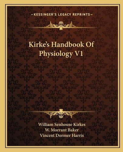 Kirke's Handbook of Physiology V1