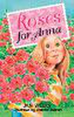 Cover image for Rigby Literacy Fluent Level 2: Roses for Anna (Reading Level 15-19/F&P Level I-K)