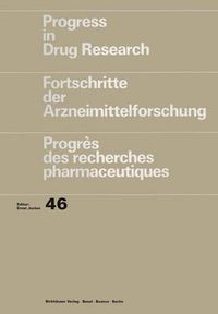 Cover image for Progress in Drug Research/Fortschritte der Arzneimittelforschung/Progres des recherches pharmaceutiques