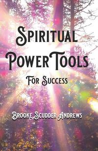Cover image for Spiritual Power Tools for Success