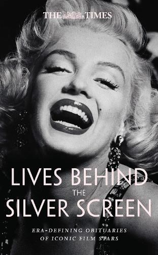 Cover image for The Times Lives Behind the Silver Screen