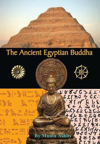 Cover image for The Ancient Egyptian Buddha: The Ancient Egyptian Origins of Buddhism