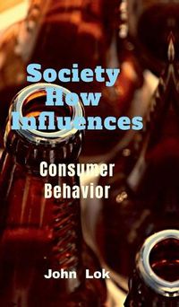 Cover image for Society How Influences