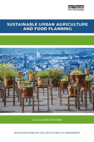 Cover image for Sustainable Urban Agriculture and Food Planning