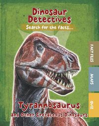Cover image for Tyrannosaurus and Other Cretaceous Dinosaurs