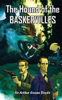 Cover image for Sherlock Holmes' The Hound of Baskervilles by Sir Arthur Conan Doyle