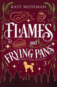 Cover image for Flames and Frying Pans