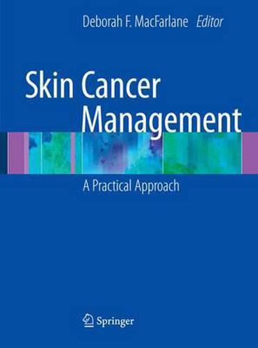 Cover image for Skin Cancer Management: A Practical Approach