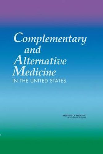 Complementary and Alternative Medicine in the United States