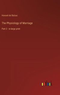 Cover image for The Physiology of Marriage