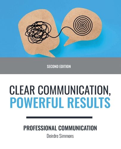 Cover image for Clear Communication, Powerful Results: Professional Communication