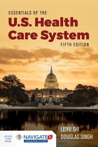 Essentials Of The U.S. Health Care System With Advantage Access And The Navigate 2 Scenario For Health Care Delivery