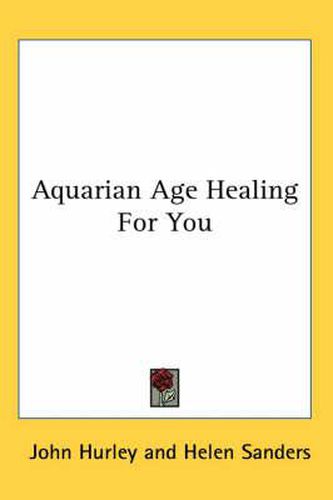 Aquarian Age Healing for You