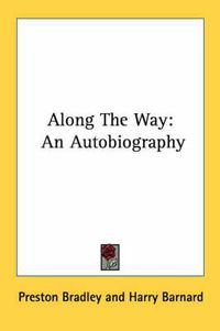 Cover image for Along the Way: An Autobiography