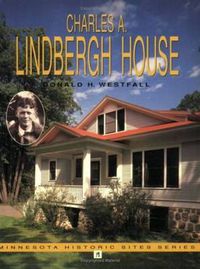 Cover image for Charles A.Lindbergh House