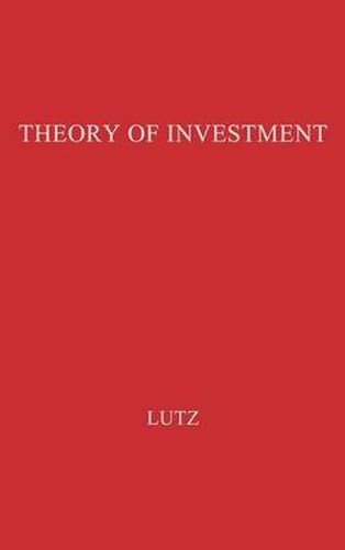 Cover image for The Theory of Investment of the Firm.