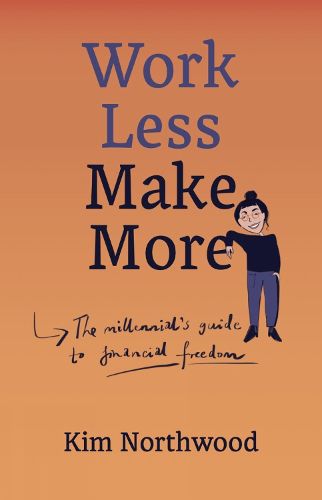 Cover image for Work Less, Make More