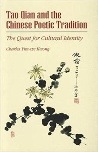 Cover image for Tao Qian and the Chinese Poetic Tradition: The Quest for Cultural Identity