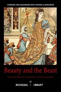 Cover image for Beauty and the Beast-La Belle Et La Bete English-French Parallel Text Edition