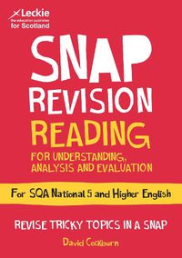 Cover image for National 5/Higher English Revision: Reading for Understanding, Analysis and Evaluation: Revision Guide for the Sqa English Exams