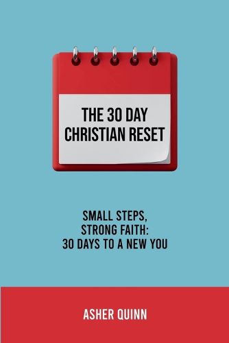 Cover image for The 30 Day Christian Reset