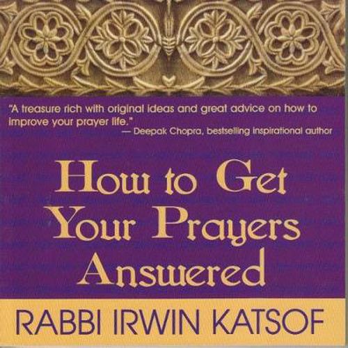 Cover image for How to Get Your Prayers Answered