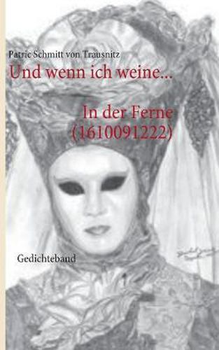 Cover image for Und wenn ich weine...: Gedichteband