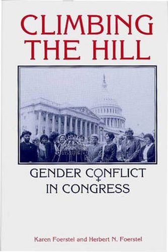 Climbing the Hill: Gender Conflict in Congress