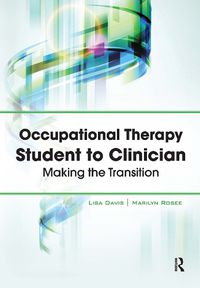 Cover image for Occupational Therapy Student to Clinician