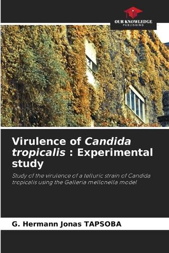 Cover image for Virulence of Candida tropicalis