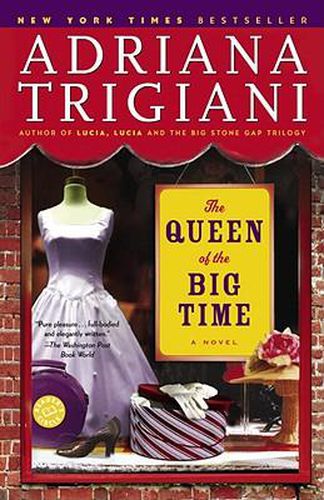 The Queen of the Big Time: A Novel