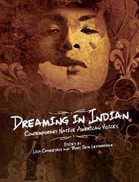 Cover image for Dreaming in Indian: Contemporary Native American Voices