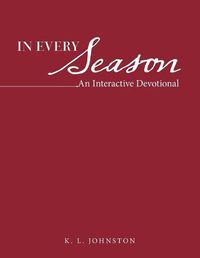 Cover image for In Every Season: An Interactive Devotional