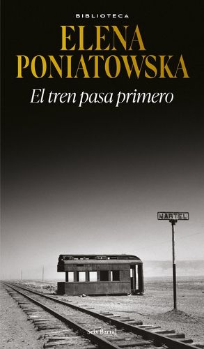 Cover image for El Tren Pasa Primero (Novela Historica) / First Comes the Train (a Historical Novel)