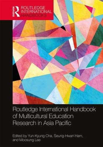 Cover image for Routledge international handbook of multicultural education research in Asia Pacific