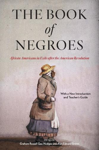 Cover image for The Book of Negroes: African Americans in Exile after the American Revolution