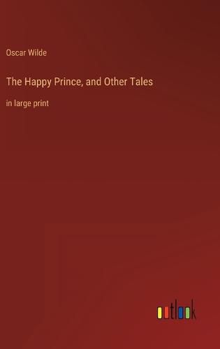 Cover image for The Happy Prince, and Other Tales