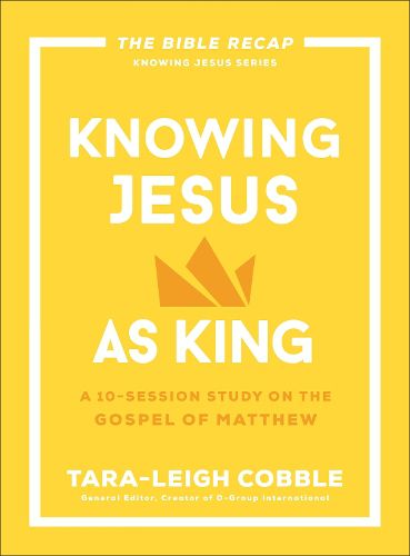 Knowing Jesus as King