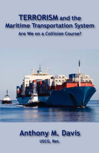 Cover image for Terrorism and the Maritime Transportation System