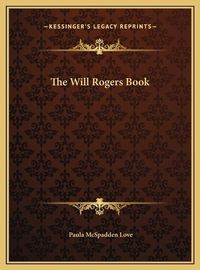 Cover image for The Will Rogers Book